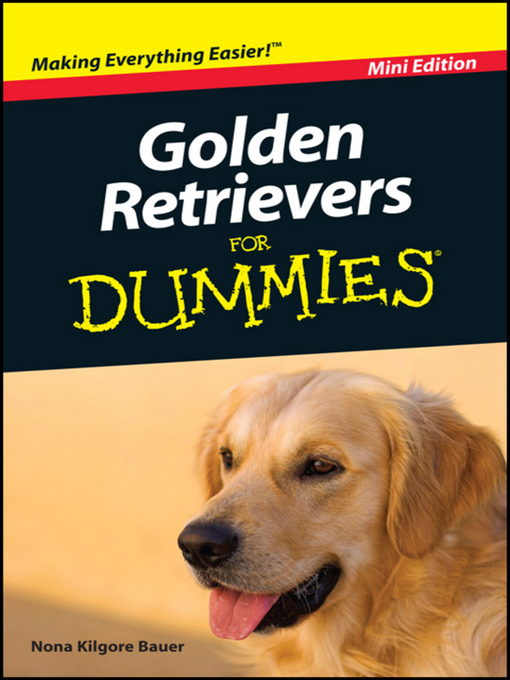 Title details for Golden Retrievers For Dummies by Nona K. Bauer - Available